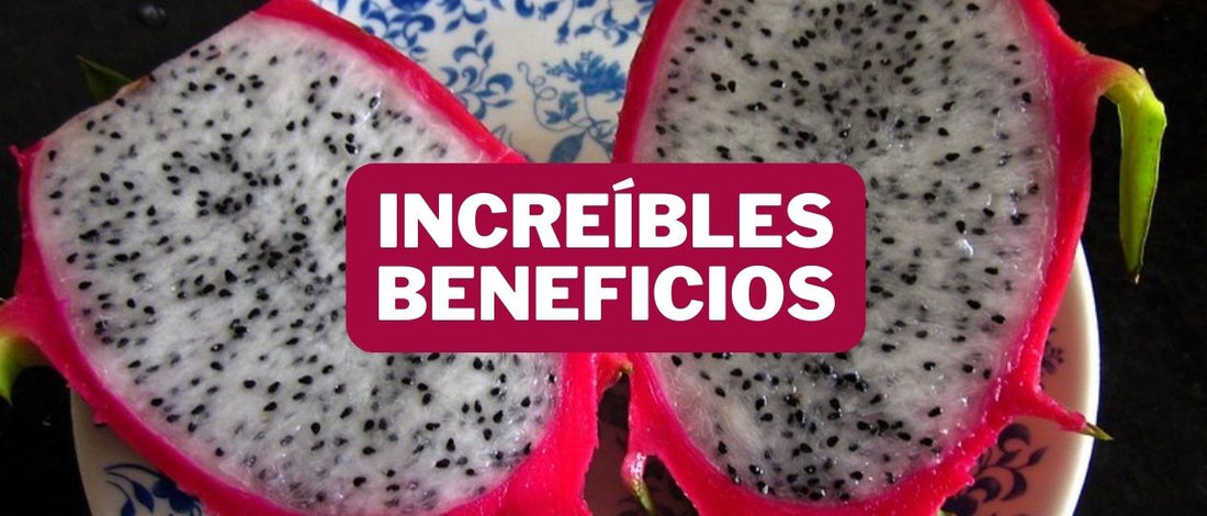 beneficios de la fruta del dragón